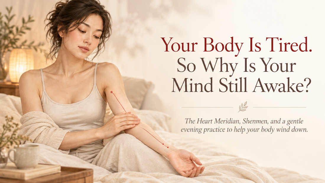 Warm-toned wellness cover showing a woman gently tracing the Heart Meridian along her inner arm, with the title “Your Body Is Tired. So Why Is Your Mind Still Awake?” and a calming evening self-care theme.